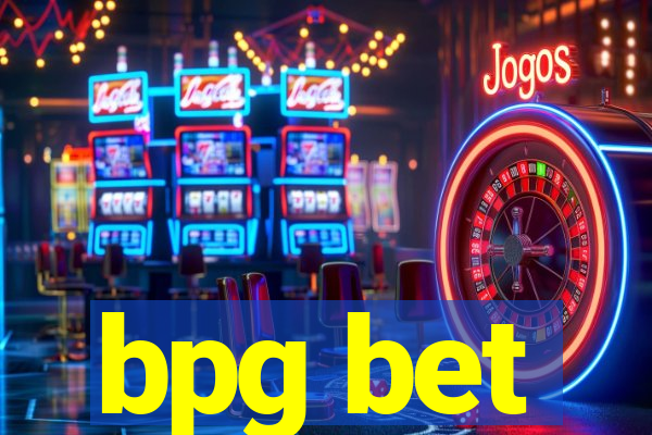 bpg bet